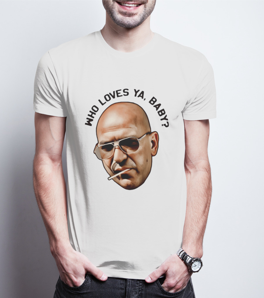 Who Loves Ya Baby Theo Kojak T-Shirt