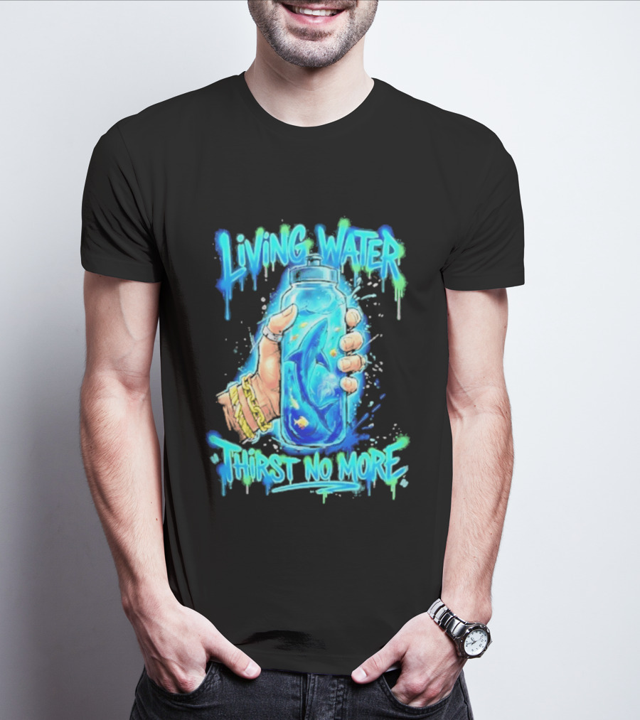 Living Water Thirst No More Shark Hand Holding Water Bottle T-Shirt