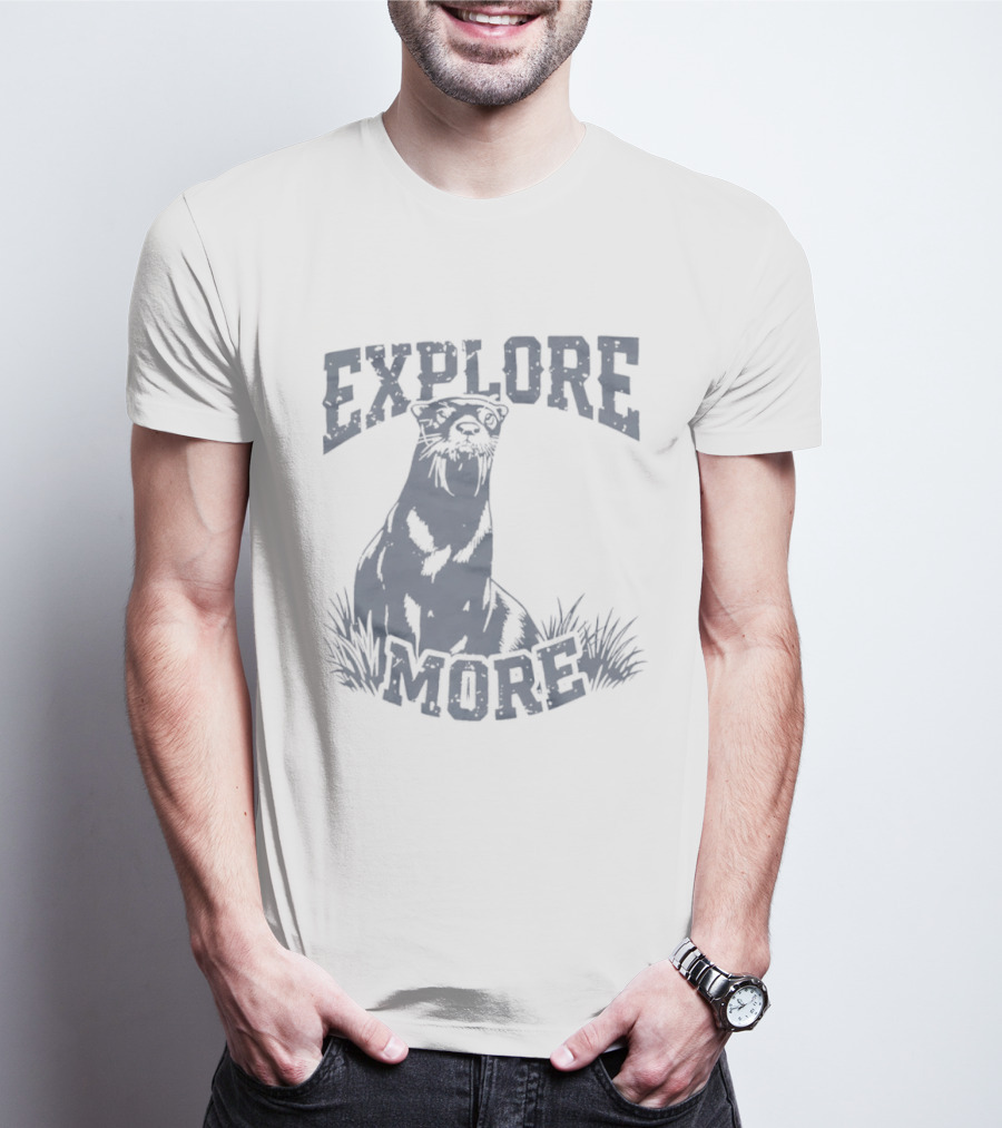 Explore More Otter Wildlife Adventure Nature Journey T-Shirt