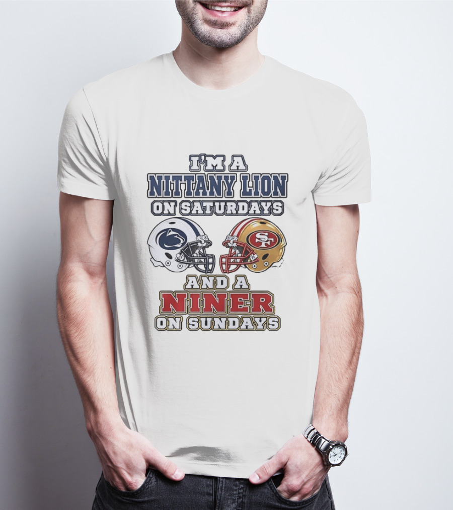 I'm A Nittany Lion On Saturdays And A Niner On Sundays Football Helmets T-Shirt