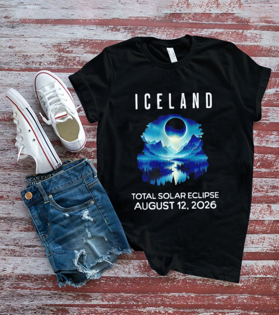 Iceland Solar Eclipse Event August 12 2026 Scenic Landscape T-Shirt