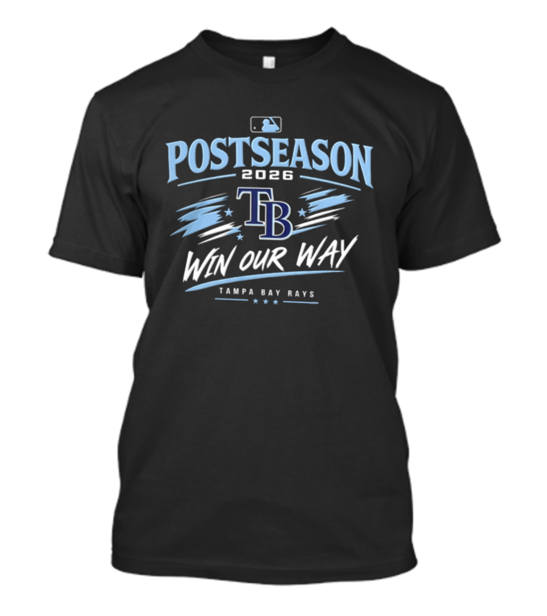 Tampa Bay Rays Postseason 2026 Win Our Way MLB T-Shirt