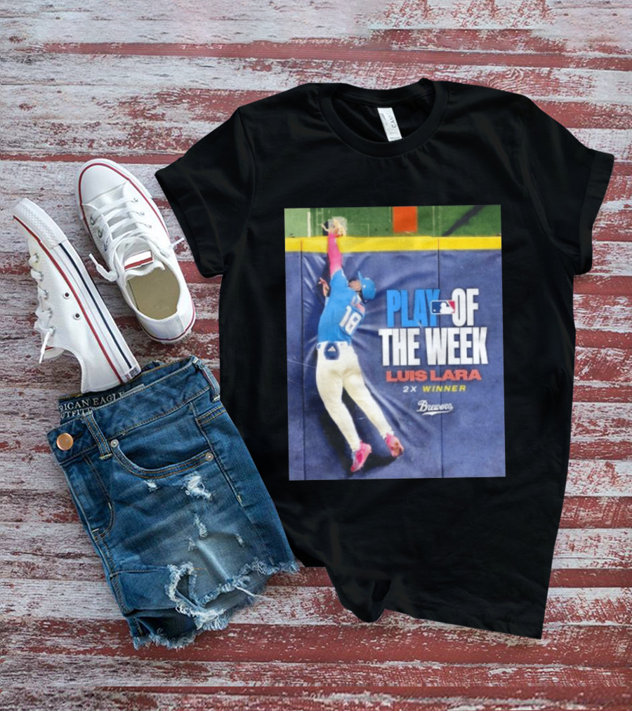 Luis Lara Play Of The Week 2x Winner Milwaukee Brewers T-Shirt