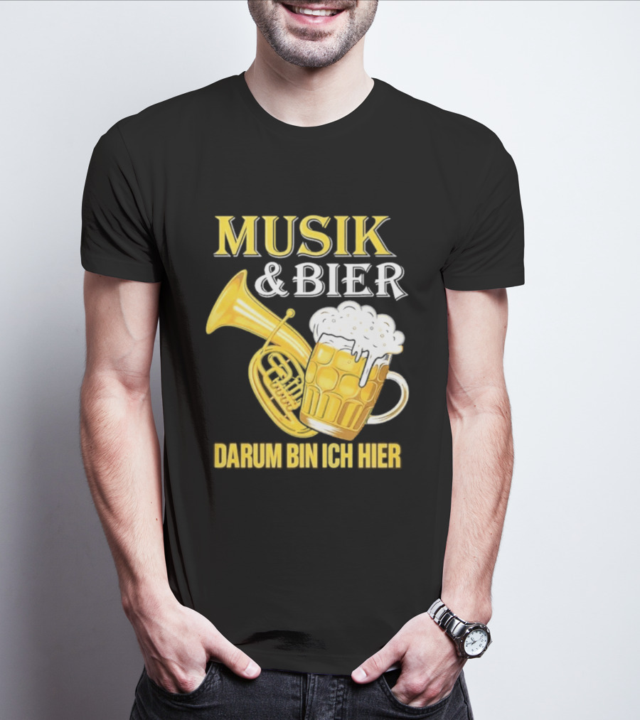 Musik & Bier Darum Bin Ich Hier Beer Horn T-Shirt