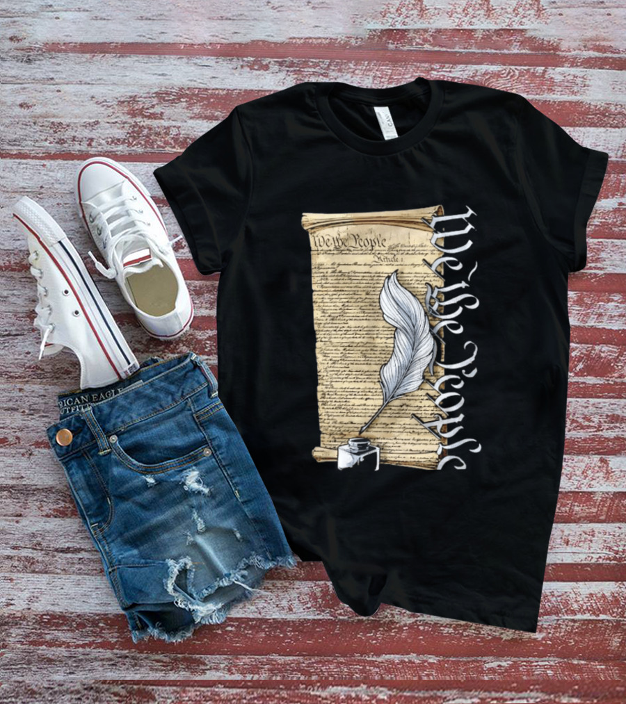 We The People United States Constitution Article 1 Quill Ink Scroll T-Shirt
