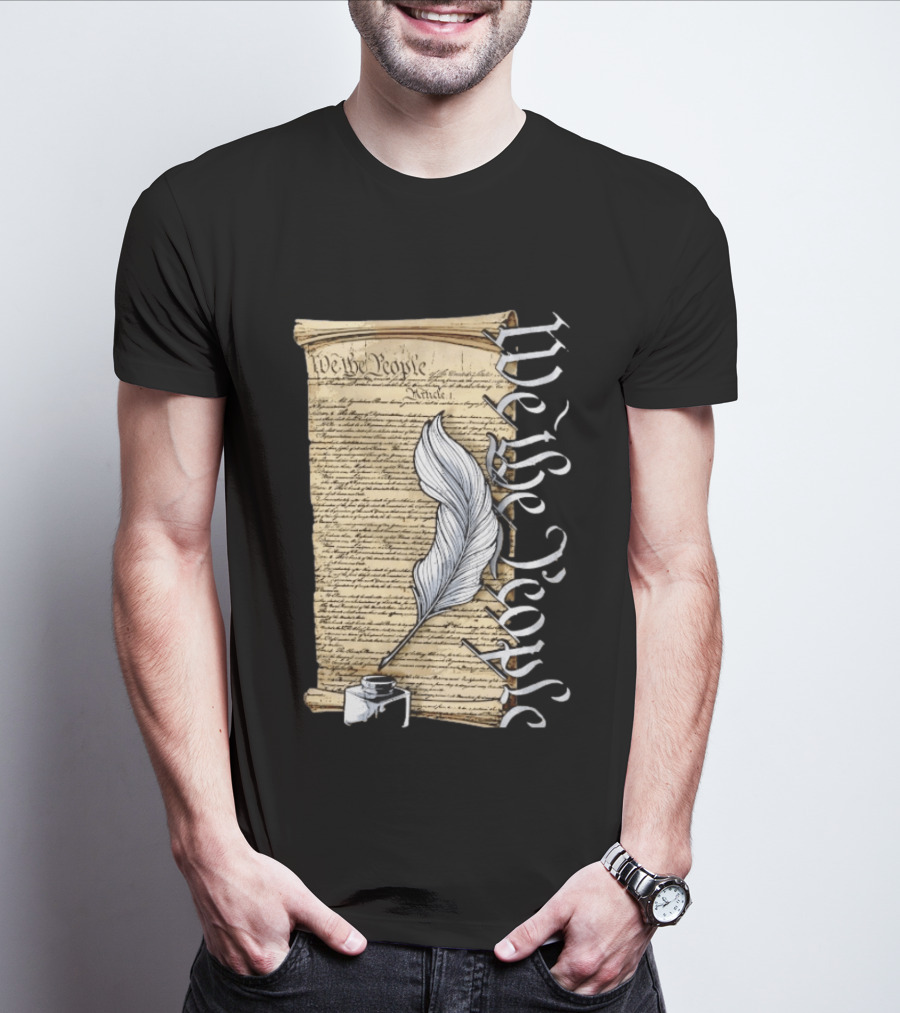 We The People United States Constitution Article 1 Quill Ink Scroll T-Shirt