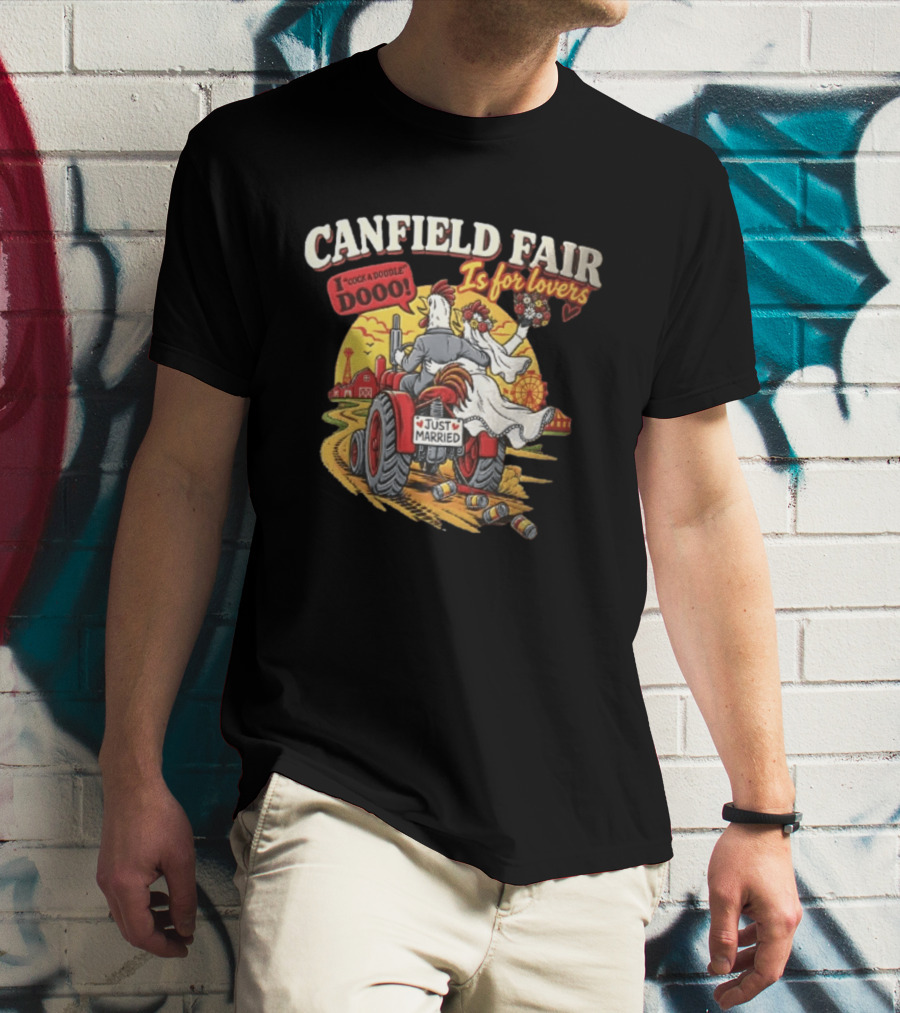 Canfield Fair Just Married Tractor Cartoon Is For Lovers I Cock A Doodle Dooo T-Shirt