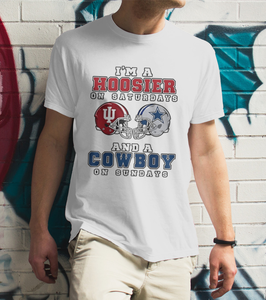 Hoosier On Saturdays IU Helmet Cowboy On Sundays Star Football Helmets T-Shirt