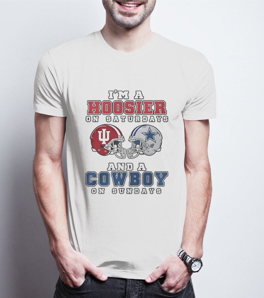 Hoosier On Saturdays IU Helmet Cowboy On Sundays Star Football Helmets T-Shirt