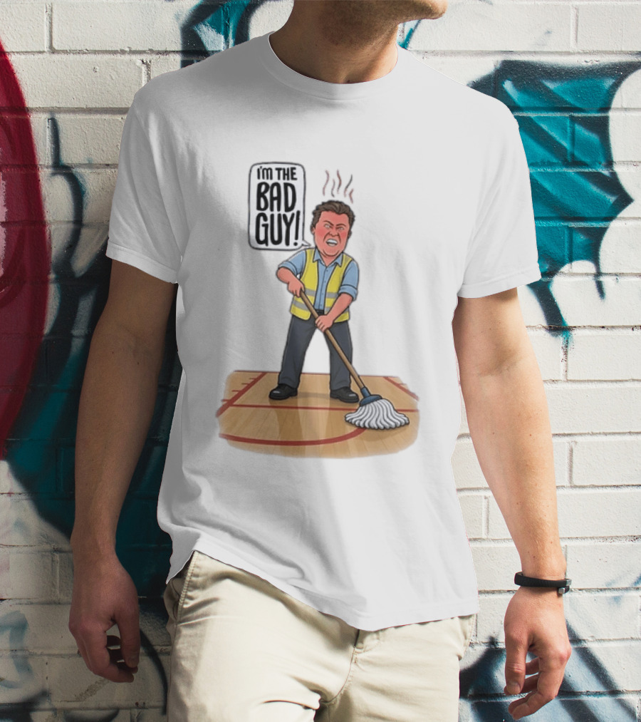 I'm The Bad Guy Janitor Cartoon Mopping Basketball Court T-Shirt