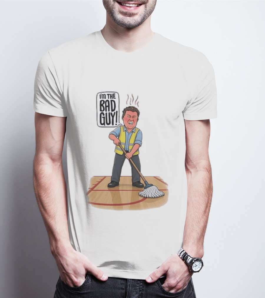 I'm The Bad Guy Janitor Cartoon Mopping Basketball Court T-Shirt