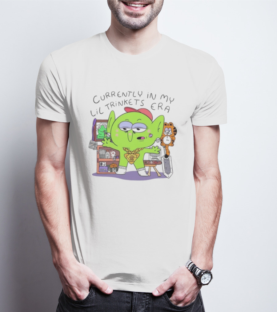 Currently In My Lil Trinkets Era Green Goblin Collectibles Fantasy Fun T-Shirt