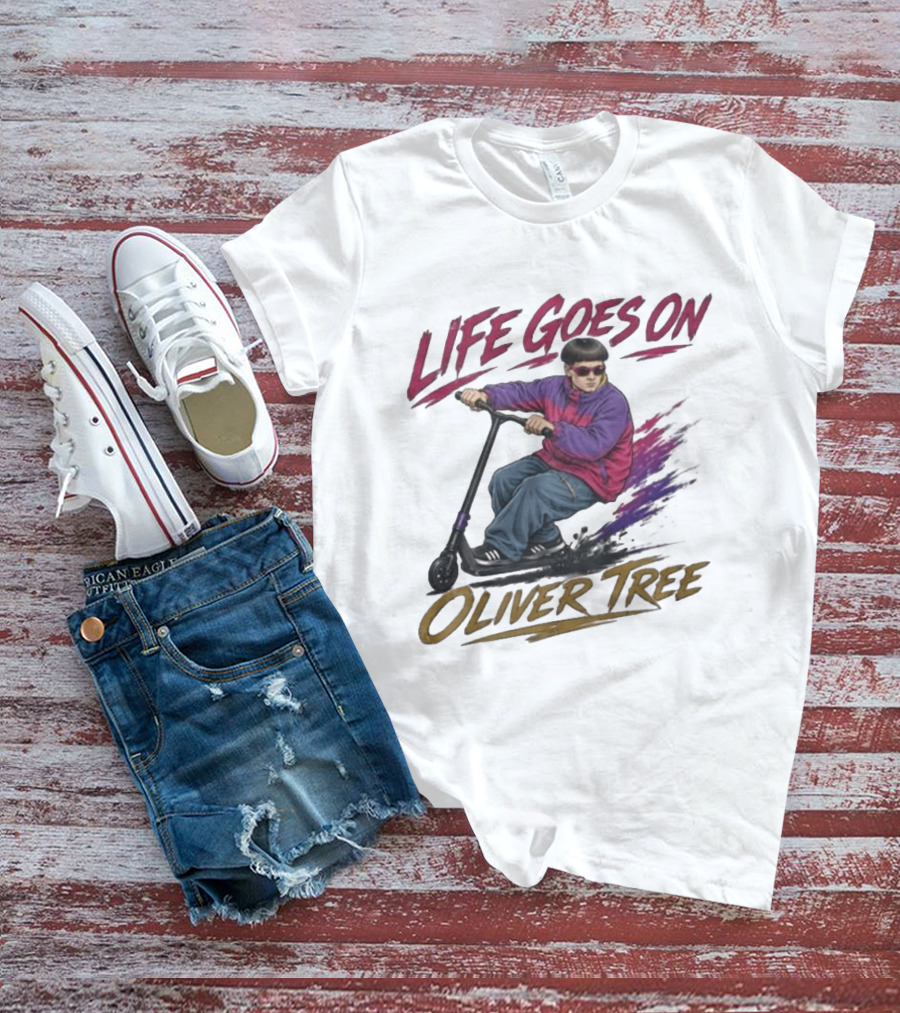 Life Goes On Oliver Tree Scooter Rider With Purple Jacket T-Shirt