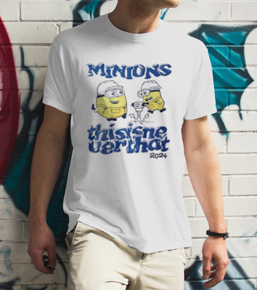 Minions Thisisneverthat 2024 Hard Hat Jackhammer T-Shirt