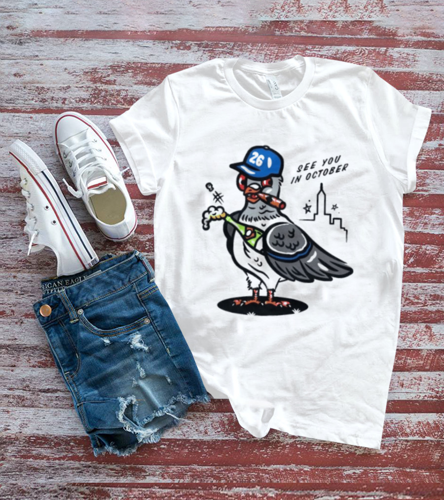 New York Mets Pigeon See You In October 26 Baseball City Skyline T-Shirt