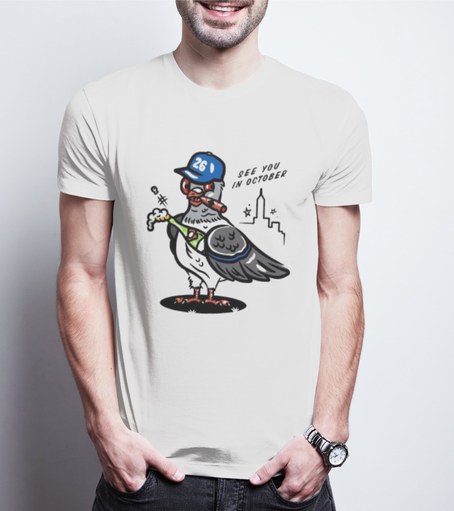 New York Mets Pigeon See You In October 26 Baseball City Skyline T-Shirt