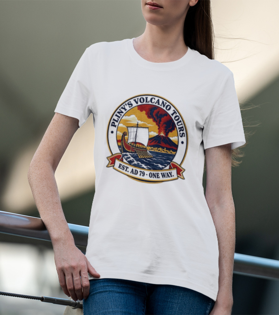 Pliny's Volcano Tours Mount Vesuvius Pompeii Est AD 79 One Way T-Shirt