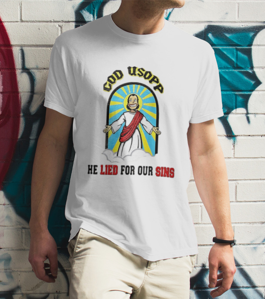 God Usopp He Lied For Our Sins One Piece Anime T-Shirt