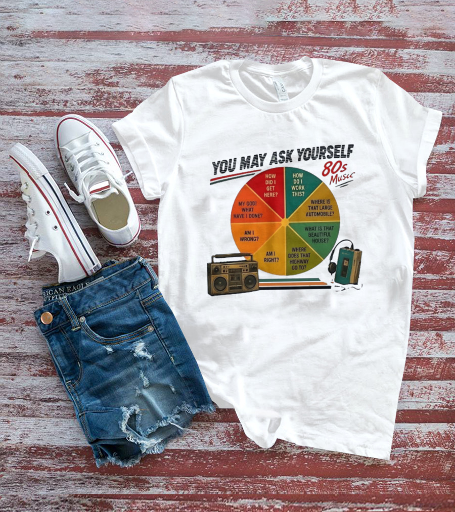 You May Ask Yourself 80s Music Once In A Lifetime Lyrics Boombox Cassette Player T-Shirt
