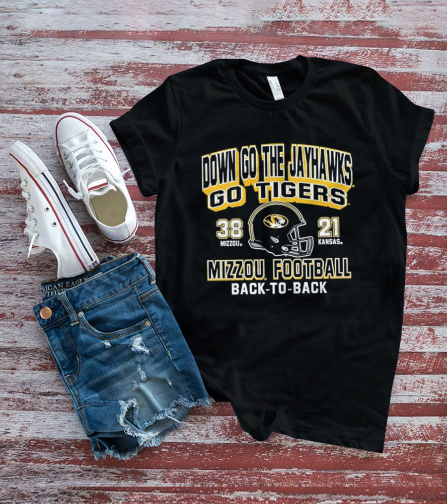 Down Go The Jayhawks Go Tigers Mizzou Football 38 21 Back To Back Victory T-Shirt