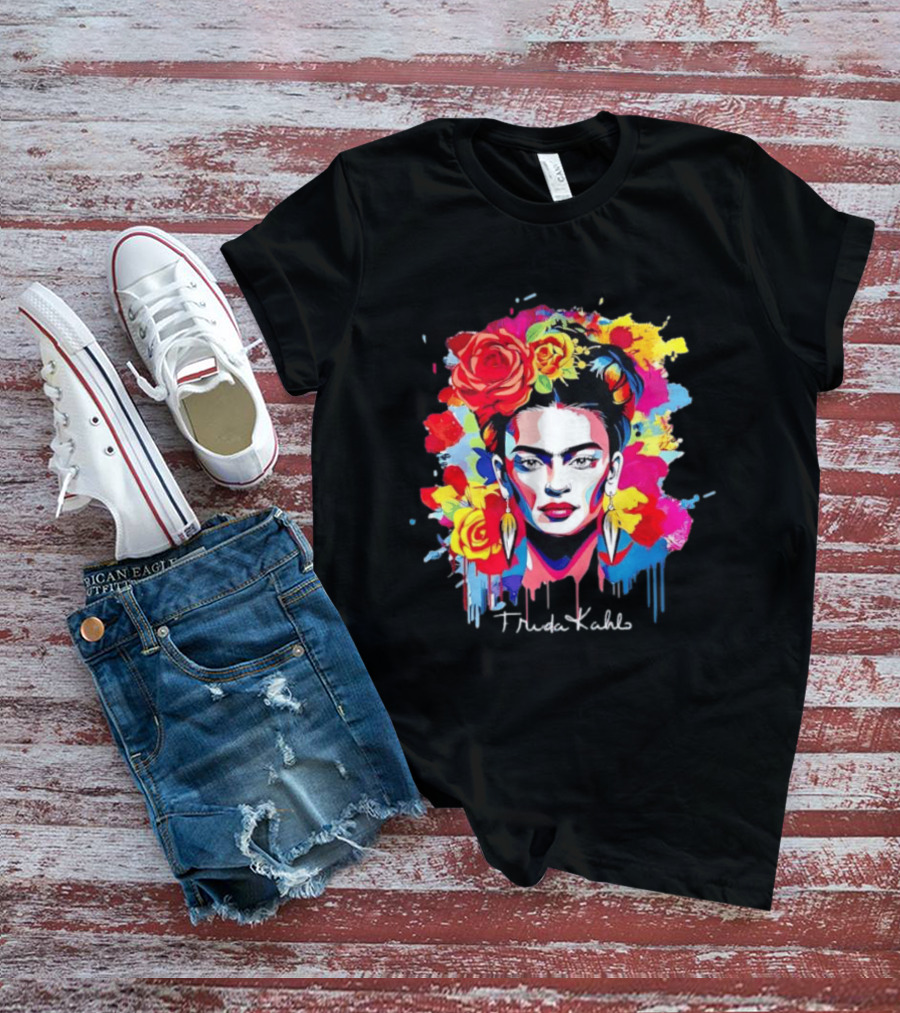 Frida Kahlo Colorful Floral Mexican Artist Vibrant Roses And Dripping Paint T-Shirt