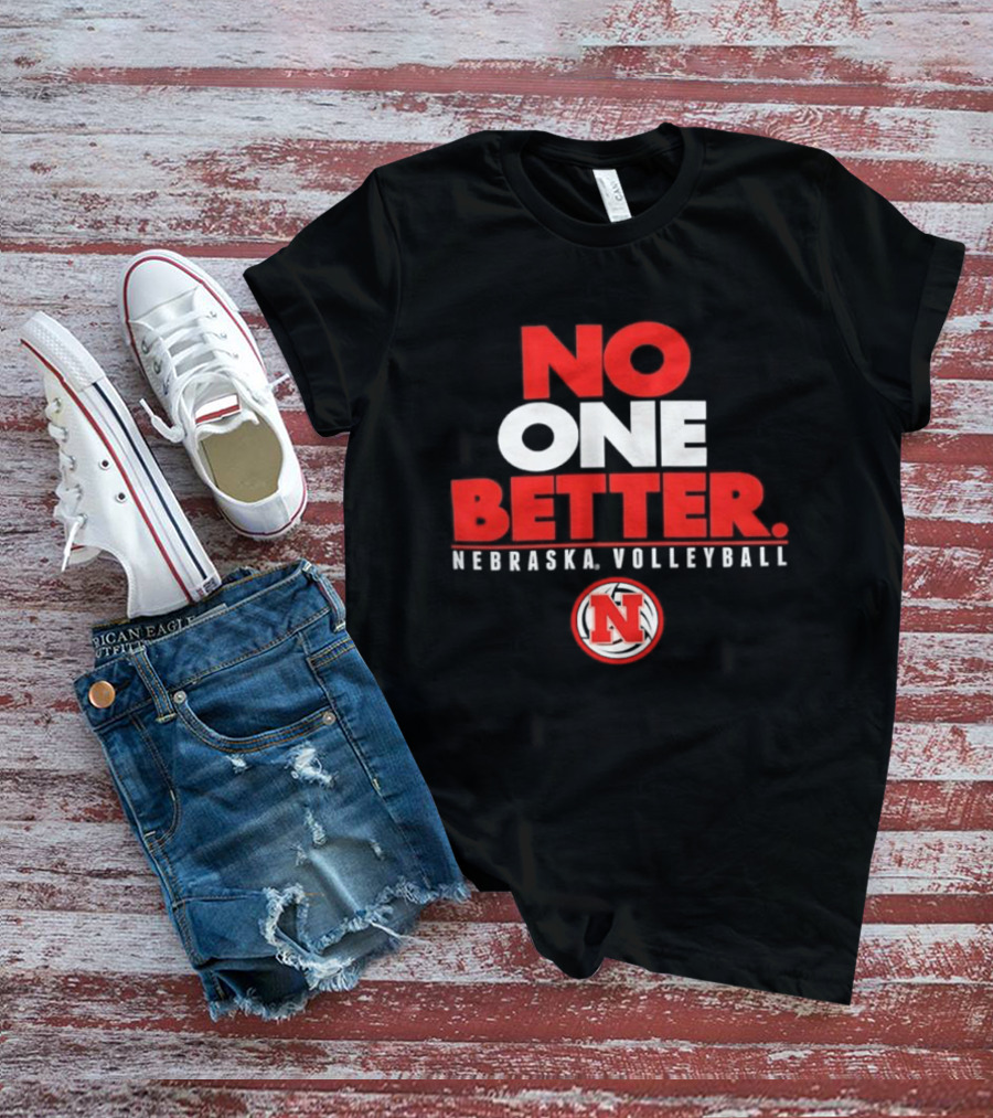 No One Better Nebraska Volleyball N T-Shirt