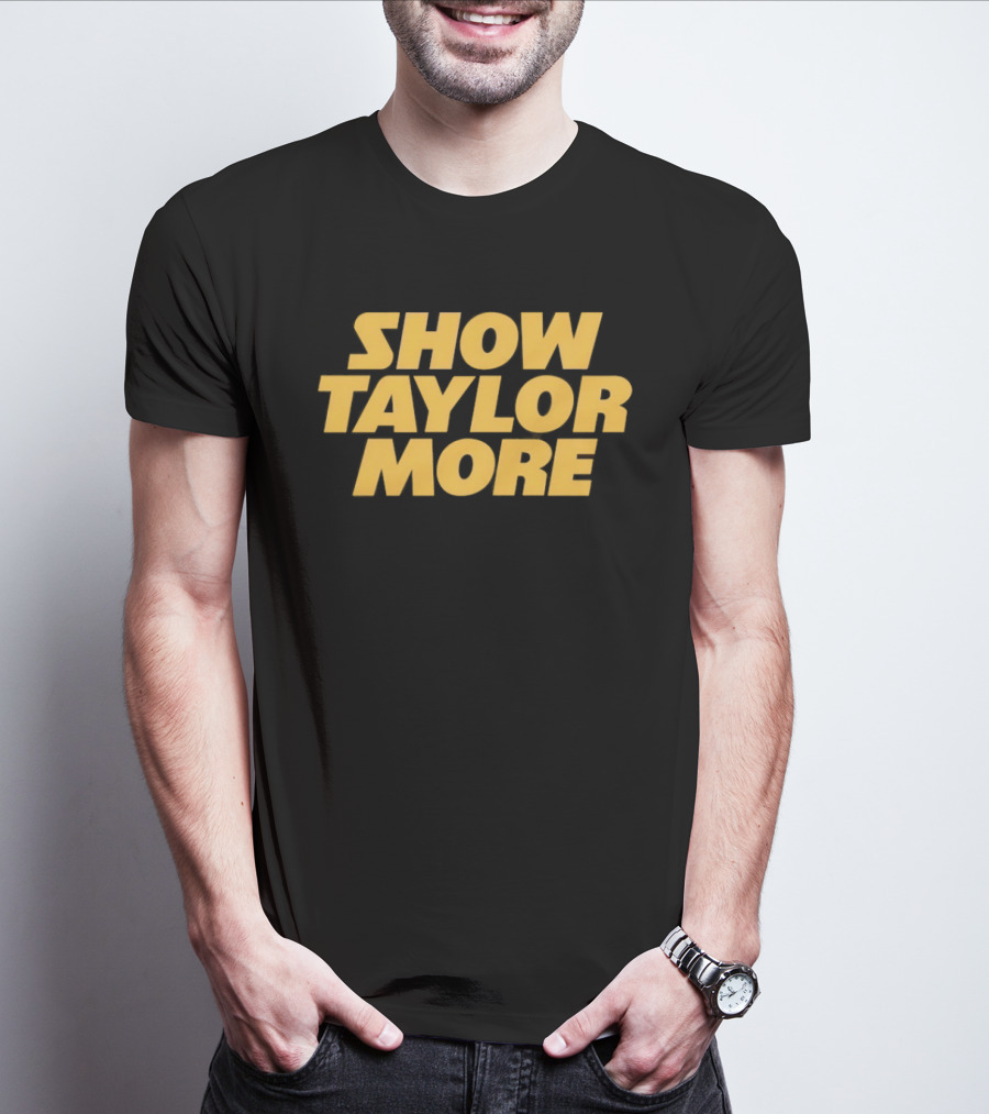 Show Taylor More Football Chiefs Pop Culture T-Shirt