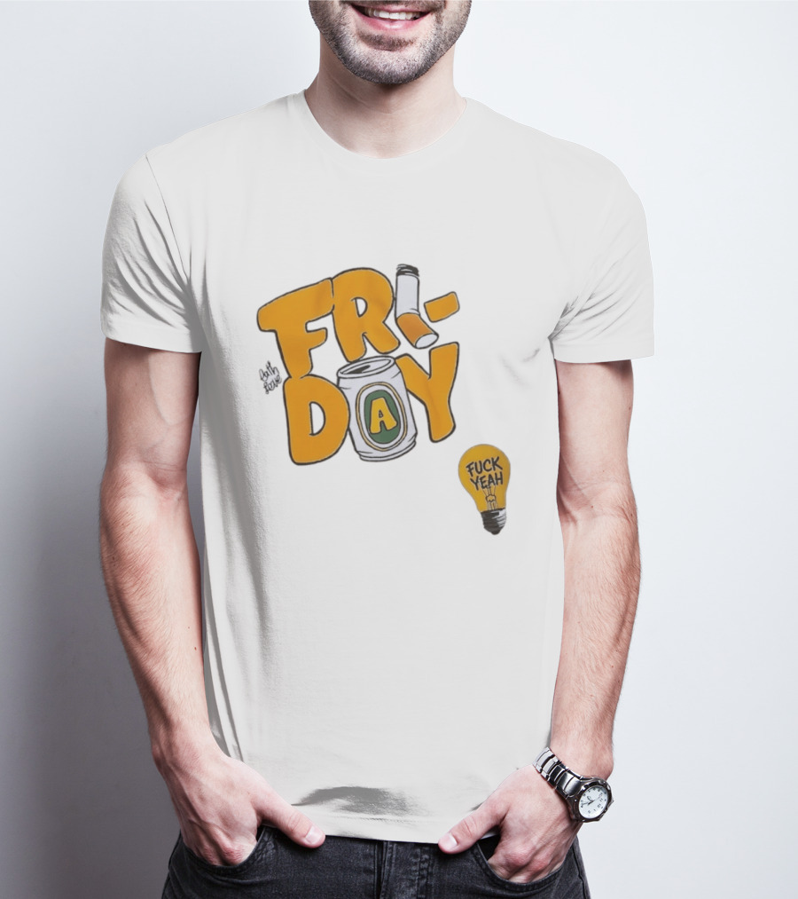 Beer Can Friday Vibes Light Bulb Fuck Yeah Weekend T-Shirt