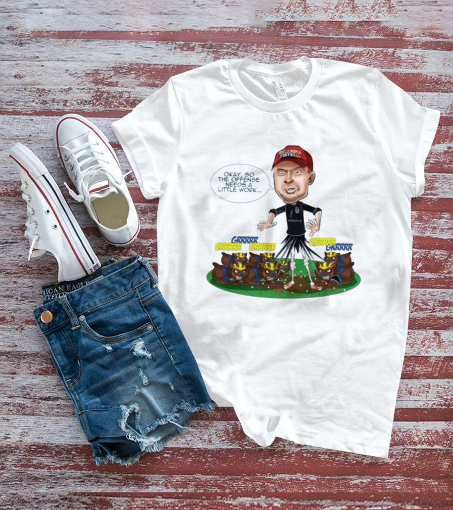 Oklahoma Football Coach Arbuckle Offense Skeleton Cartoon Needs A Little Work T-Shirt