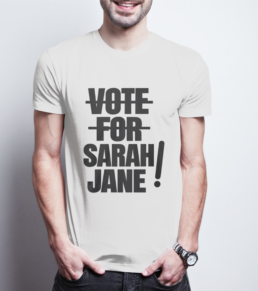 Vote For Sarah Jane Doctor Who Sci Fi TV Show Classic Fan Merchandise T-Shirt