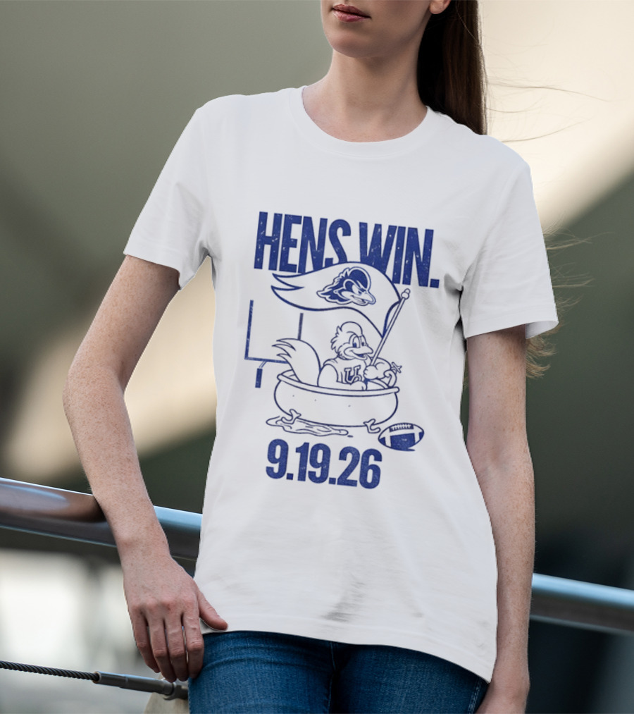 Hens Win Delaware Football 9.19.26 T-Shirt