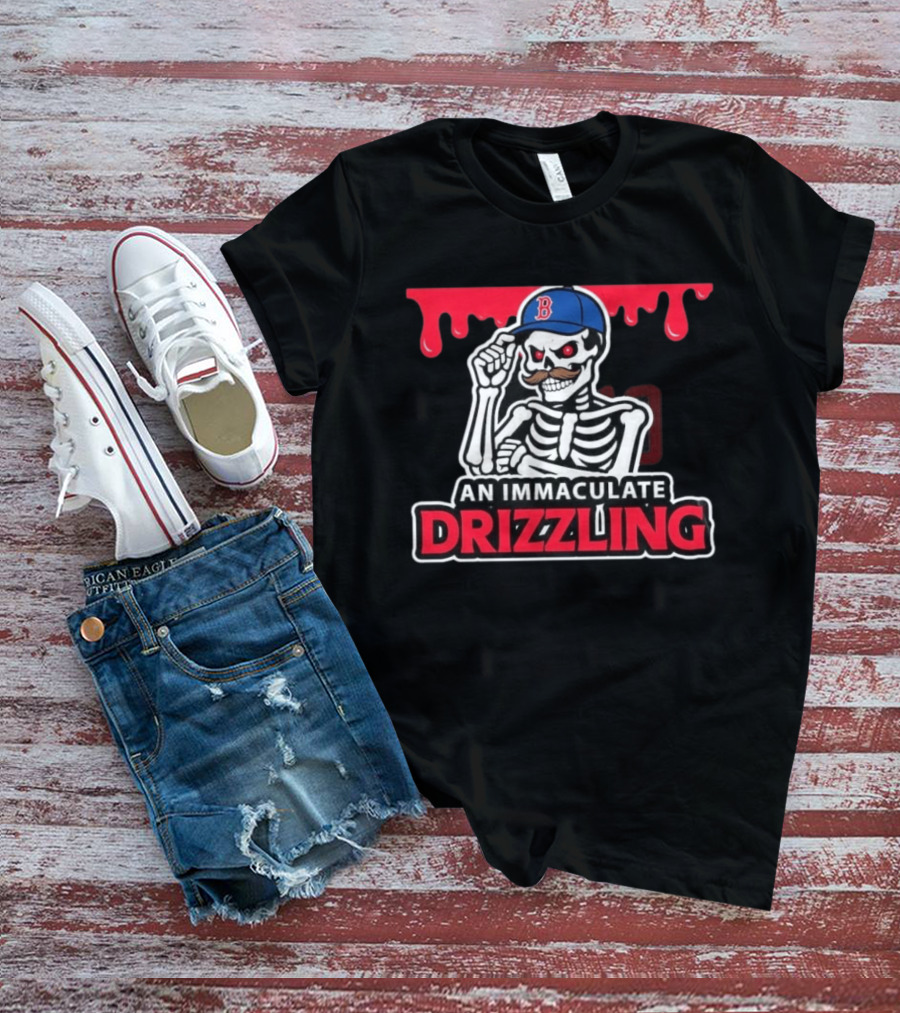 Boston Red Sox Skeleton Cap Dripping Mustache An Immaculate Drizzling T-Shirt