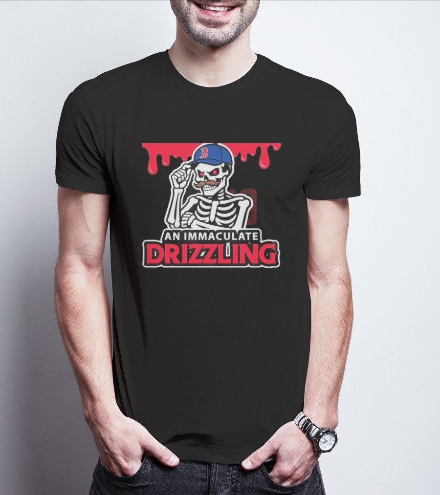 Boston Red Sox Skeleton Cap Dripping Mustache An Immaculate Drizzling T-Shirt