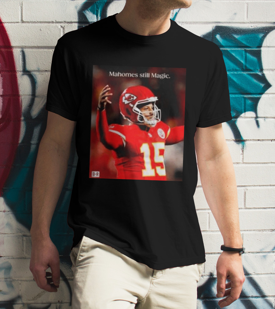 Kansas City Chiefs Patrick Mahomes Still Magic Victory 2026 T-Shirt