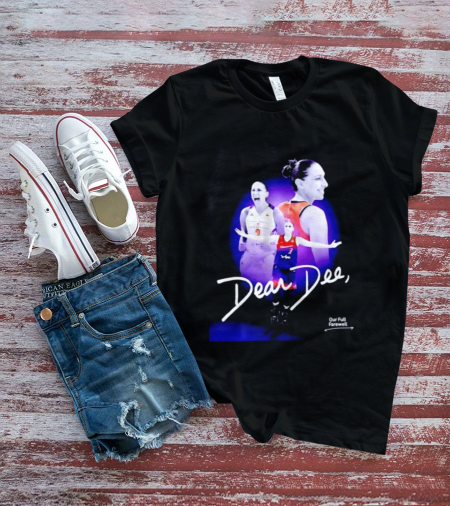 Diana Taurasi Phoenix Mercury Dear Dee Our Full Farewell T-Shirt