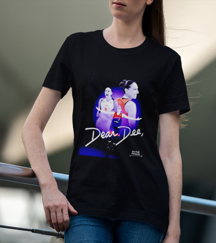 Diana Taurasi Phoenix Mercury Dear Dee Our Full Farewell T-Shirt