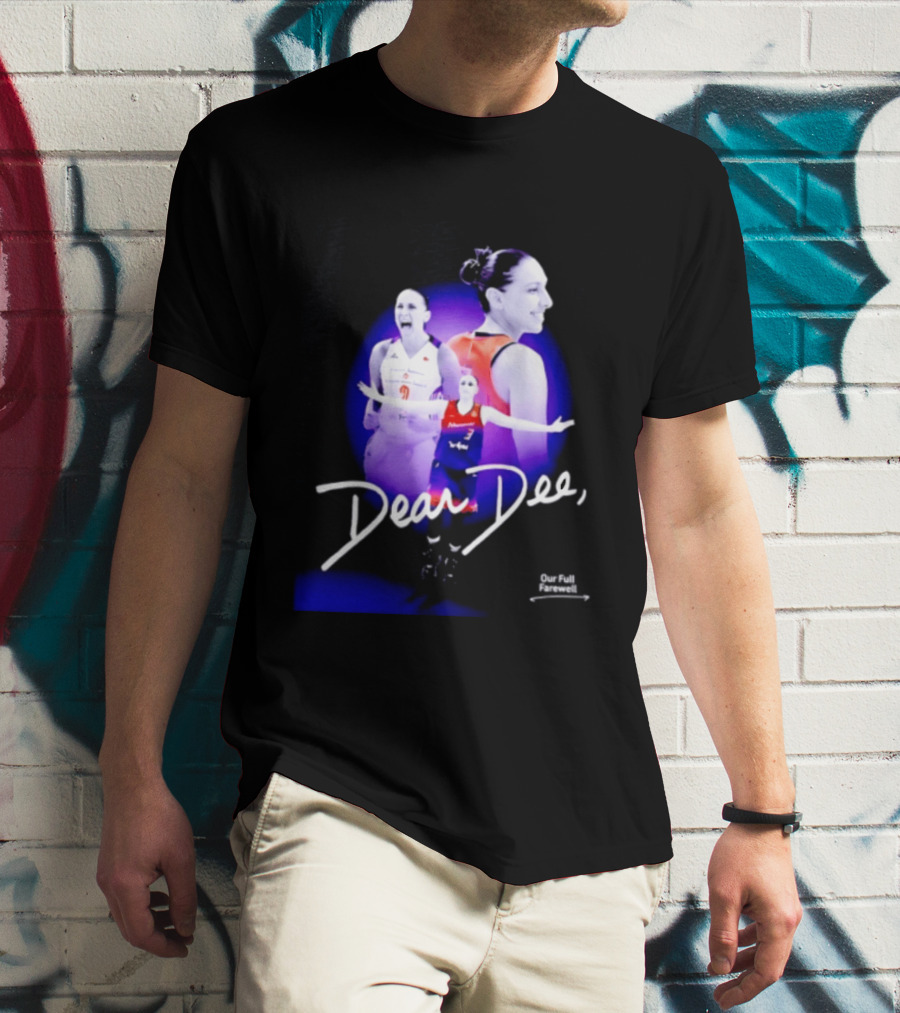 Diana Taurasi Phoenix Mercury Dear Dee Our Full Farewell T-Shirt