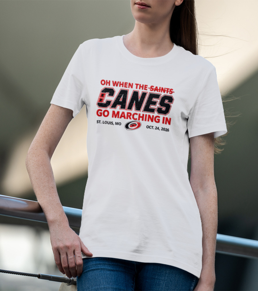 Oh When The Saints Canes Go Marching In St. Louis MO Oct 21 2006 T-Shirt