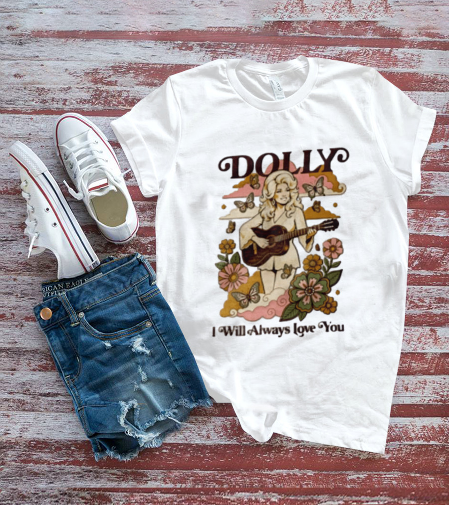 Dolly Parton I Will Always Love You Butterflies Flowers Guitar T-Shirt