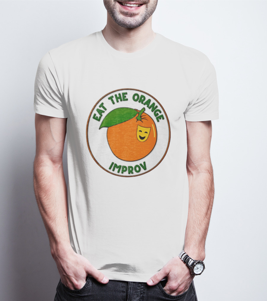 Eat The Orange Improv Comedy Logo Smiling Fruit Patch T-Shirt