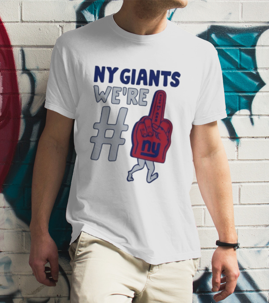 NY Giants We're # Kiss My Ass Foam Finger T-Shirt