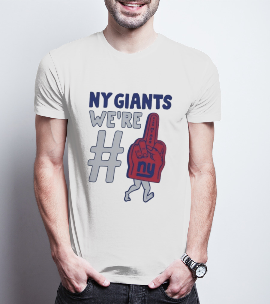 NY Giants We're # Kiss My Ass Foam Finger T-Shirt