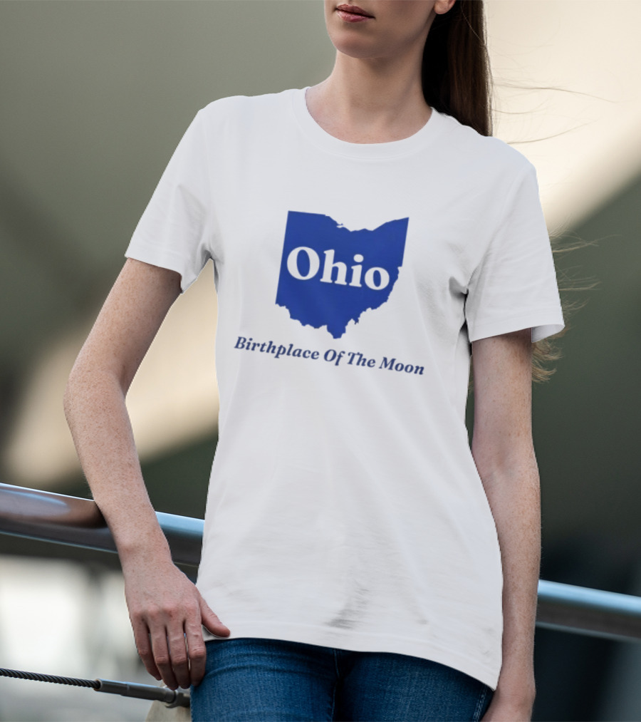 Ohio Birthplace Of The Moon Space Astronomy Exploration T-Shirt
