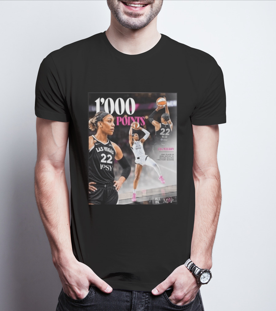 A'ja Wilson Las Vegas Aces 1000 Points Only Player In WNBA History Multiple 1000 Point Seasons T-Shirt