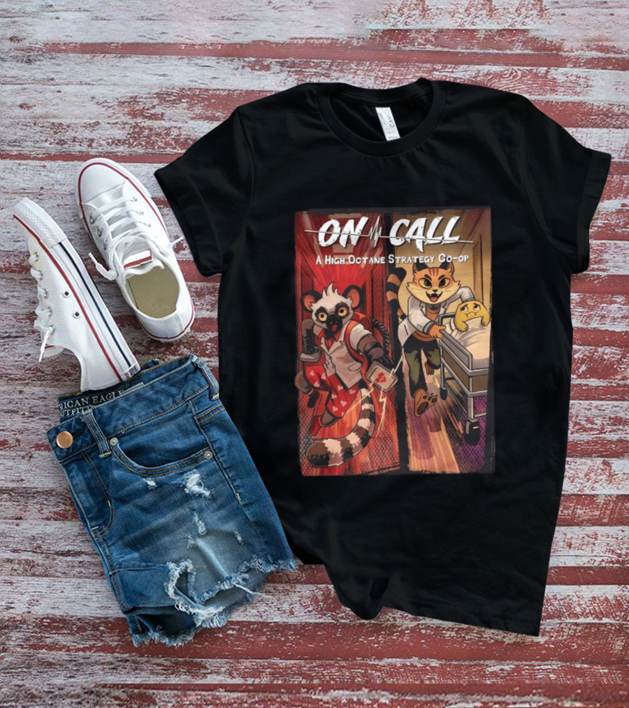 On Call A High Octane Strategy Co Op Lemur And Cat Doctors In Action T-Shirt