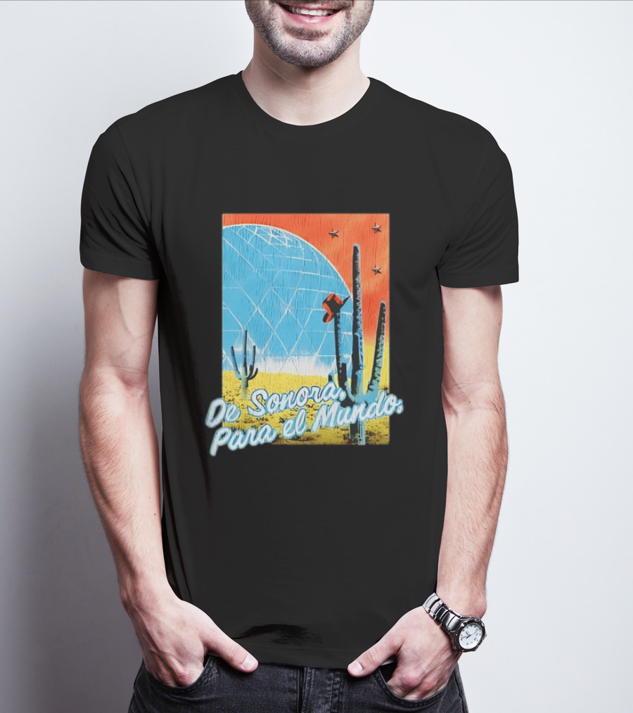 De Sonora Para El Mundo Cactus Desert Scene With Dome And Stars T-Shirt