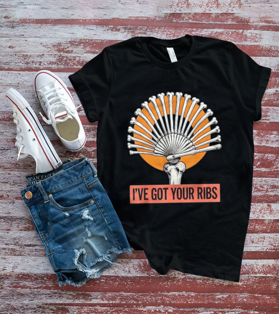 I've Got Your Ribs Skeleton Spooky Anatomy Bone Fan T-Shirt