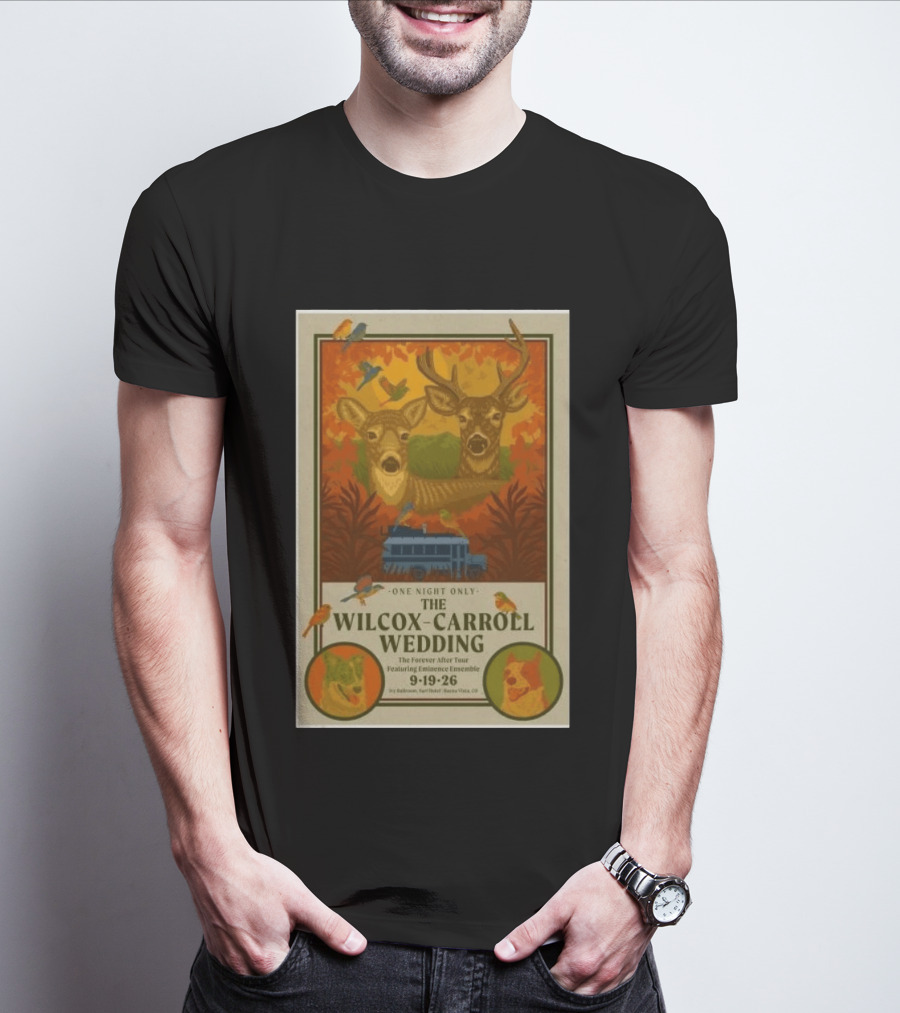 The Wilcox Carroll Wedding One Night Only Forever After Tour Featuring Eminence Ensemble September 19 2026 Colorado T-Shirt