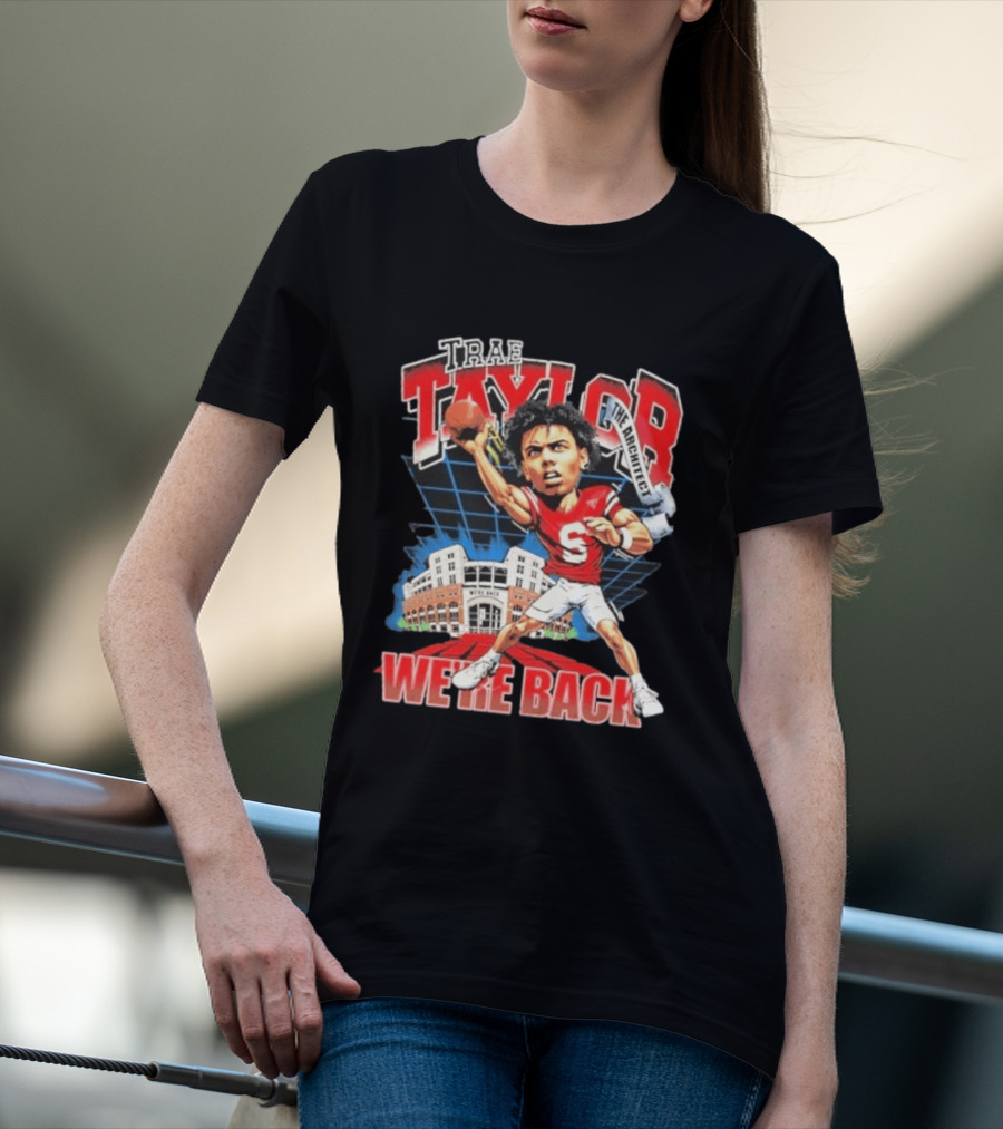 Trae Taylor The Architect Nebraska Cornhuskers We're Back Football Stadium T-Shirt