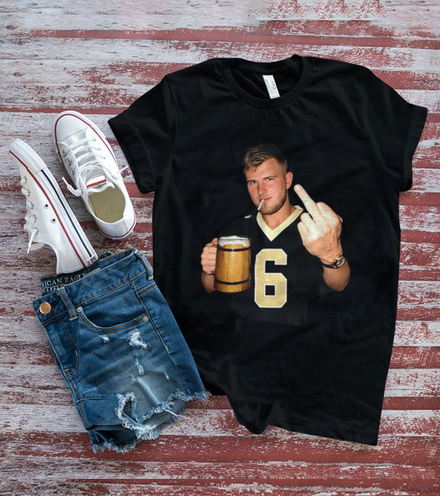 Tyler Shough Number 6 New Orleans Saints Middle Finger Gesture T-Shirt
